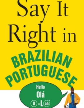 03 Say It Right in Brazilian Portuguese