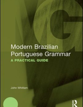 06 Modern Brazilian Portuguese Grammar A Practical Guide