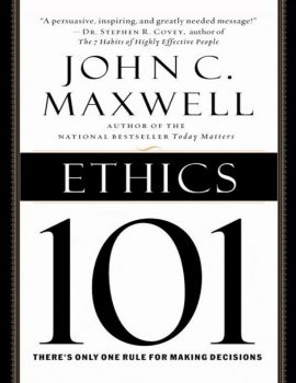 Ethics 101- what every leader needs to know ( PDFDrive )