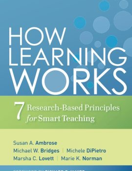 How_Learning_Works_-_Seven_Research-Based_Principles_for_Smart_Teaching