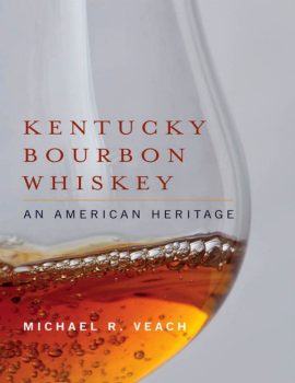 Kentucky Bourbon Whiskey- An American Heritage ( PDFDrive )