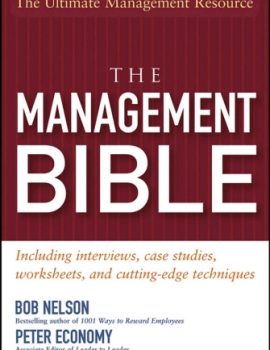 Nelson & Economic - The Management Bible [Wiley 2005]