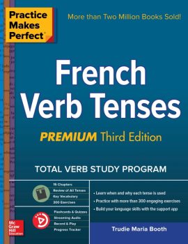 Practice_Makes_Perfect_French_Verb_Tenses_Trudie_Booth