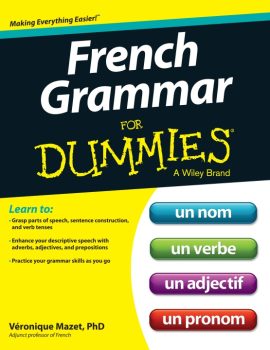 Veronique_Mazet_French_Grammar_For_Dummies