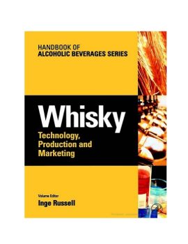 Whisky - Technology, Production and Marketing - I. Russell (Elsevier, 2003)BBS